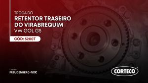 Confira o passo a passo da Corteco para a troca do retentor traseiro do virabrequim do VW Gol G5