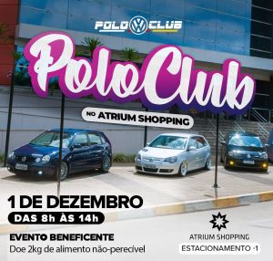 Encontro Volkswagen Polo Club SP acontece neste domingo no Atrium Shopping