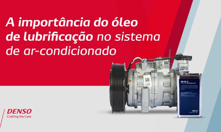 DENSO lança série de vídeos educativos sobre a importância do óleo nos compressores