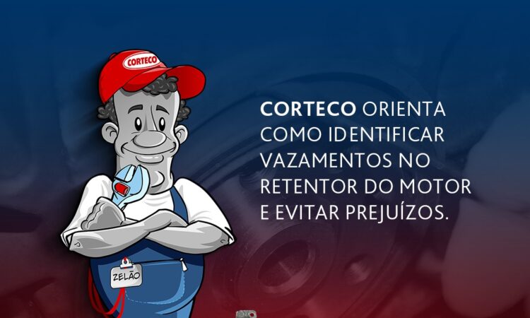 Corteco orienta como identificar vazamentos no retentor do motor e evitar prejuízos